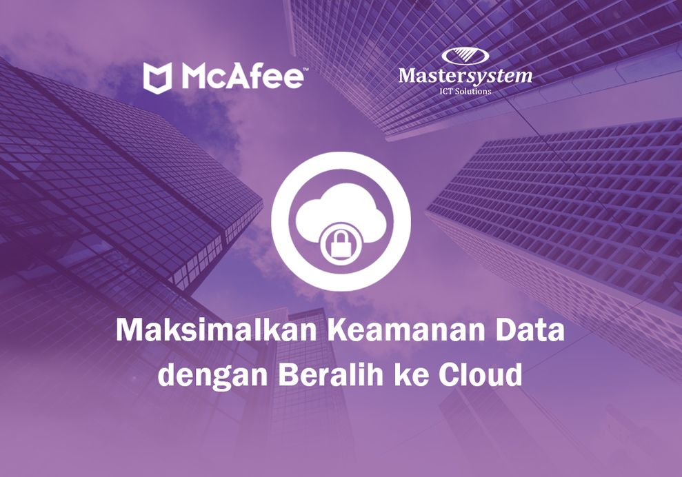 Maksimalkan Keamanan Data dengan Beralih ke Cloud